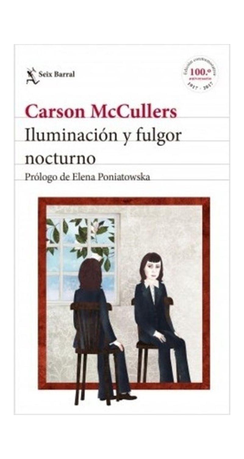 Iluminacion Y Fulgor Nocturno | Carson Mccullers | 572-0