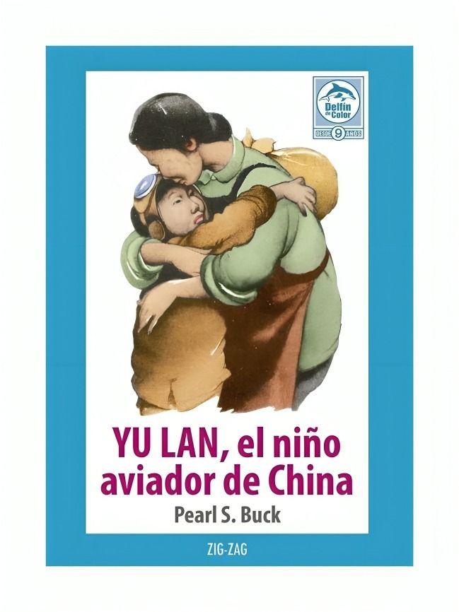 Yulan El Nino Aviador De China | Pearl S. Buck | 707-0
