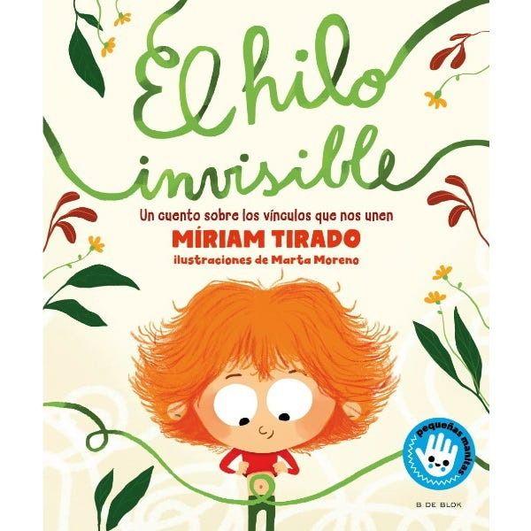 El Hilo Invisible (pequeñas Manitas) - Míriam Tirado-0