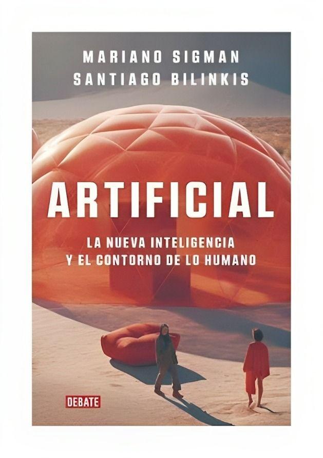 Artificial | Mariano Sigman; Santiago Bilinkis | 272-0