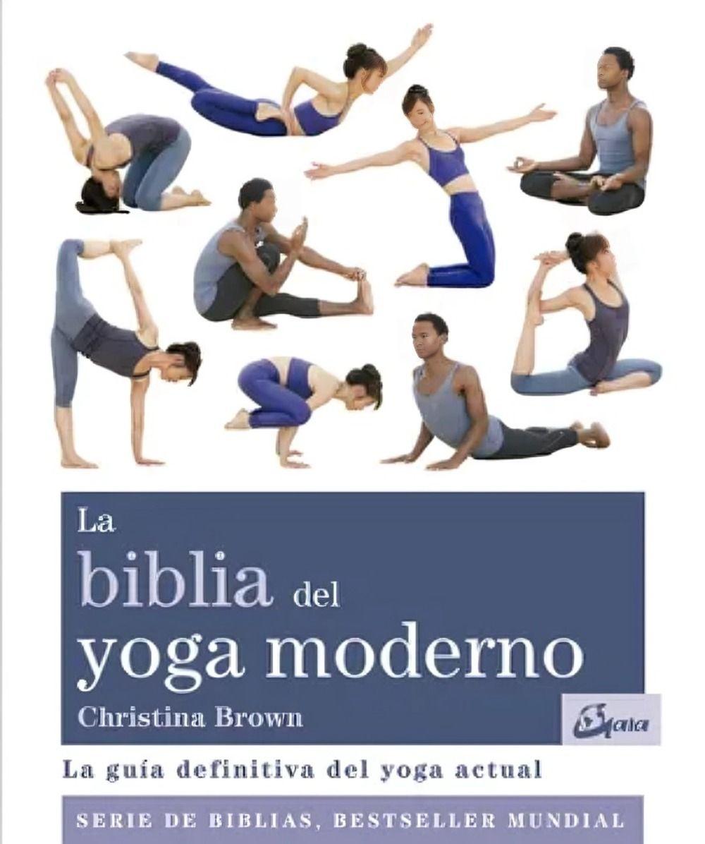 LA BIBLIA DEL YOGA MODERNO  | CHRISTINA BROWN | GAIA EDICIO-0