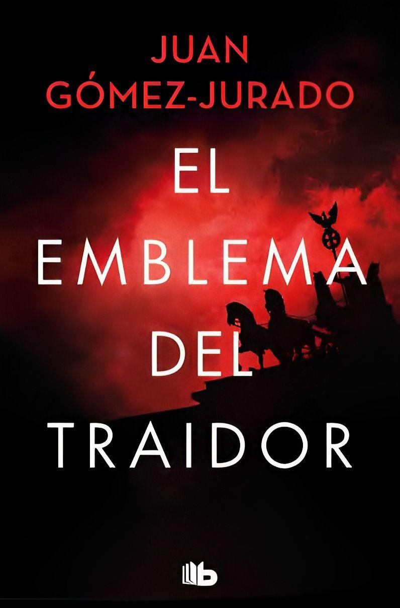 El Emblema Del Traidor | Juan Gómez-Jurado | 631-0