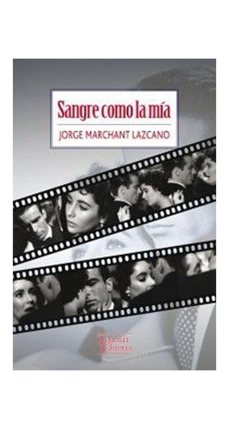 Sangre Como La Mia | Jorge Marchant Lazcano | 055-0