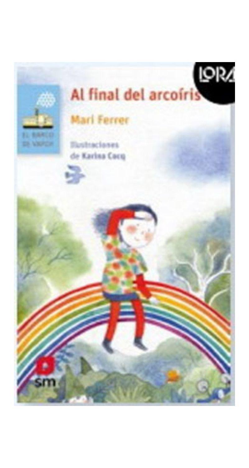 Al Final Del Arcoiris. Loran | Mari Ferrer | 284-1