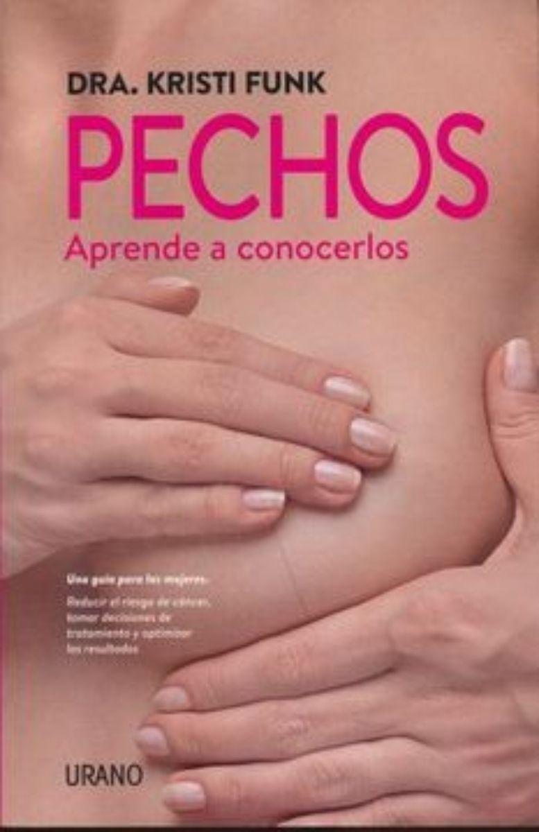 Pechos - Aprende A Conocerlos | Kristi Funk | Urano | 514-0