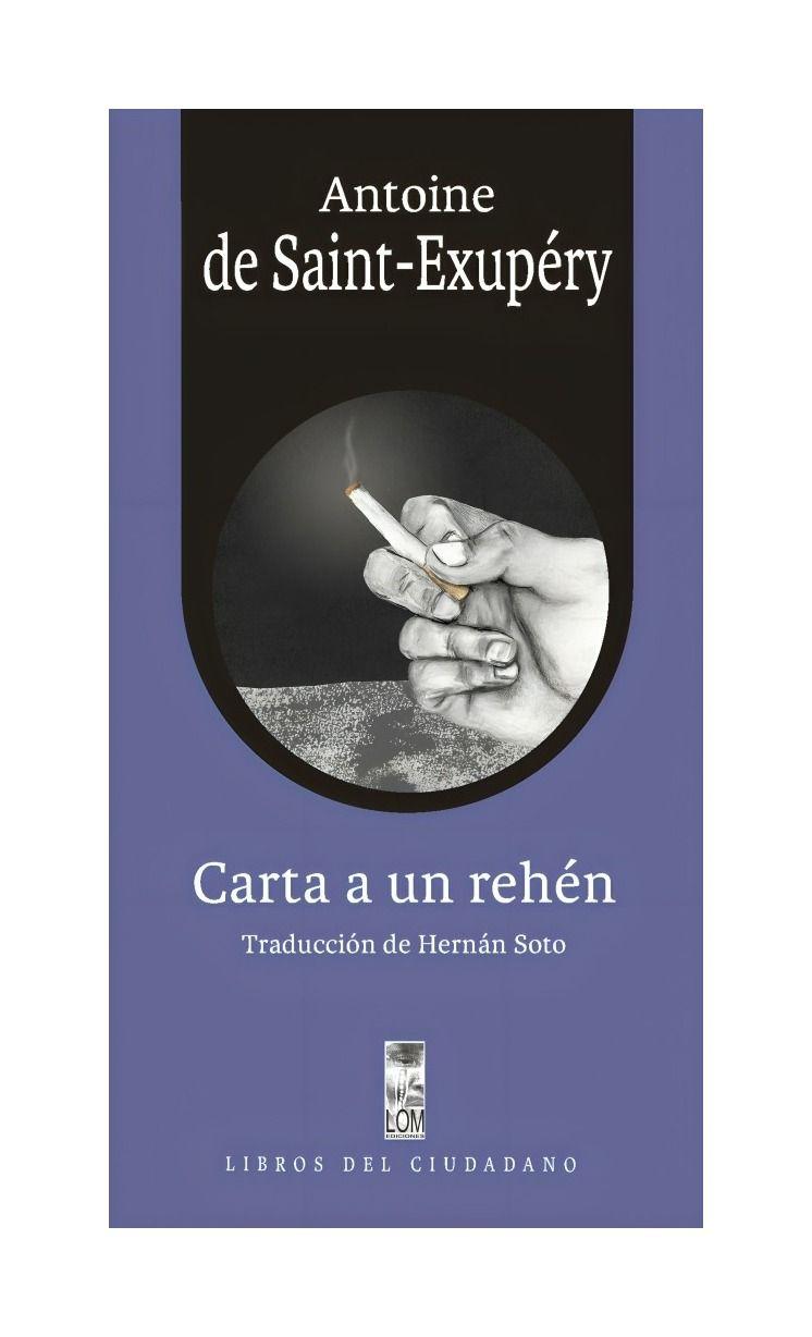 Carta A Un Rehén | Antoine De Saint Exupéry | Lom | 151-0