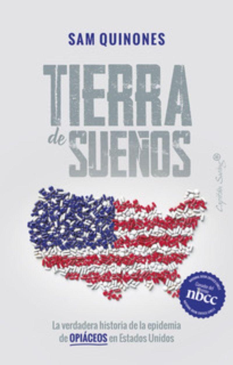 Tierra De Suenos | Sam Quinones | Capitan Swing | 476-0