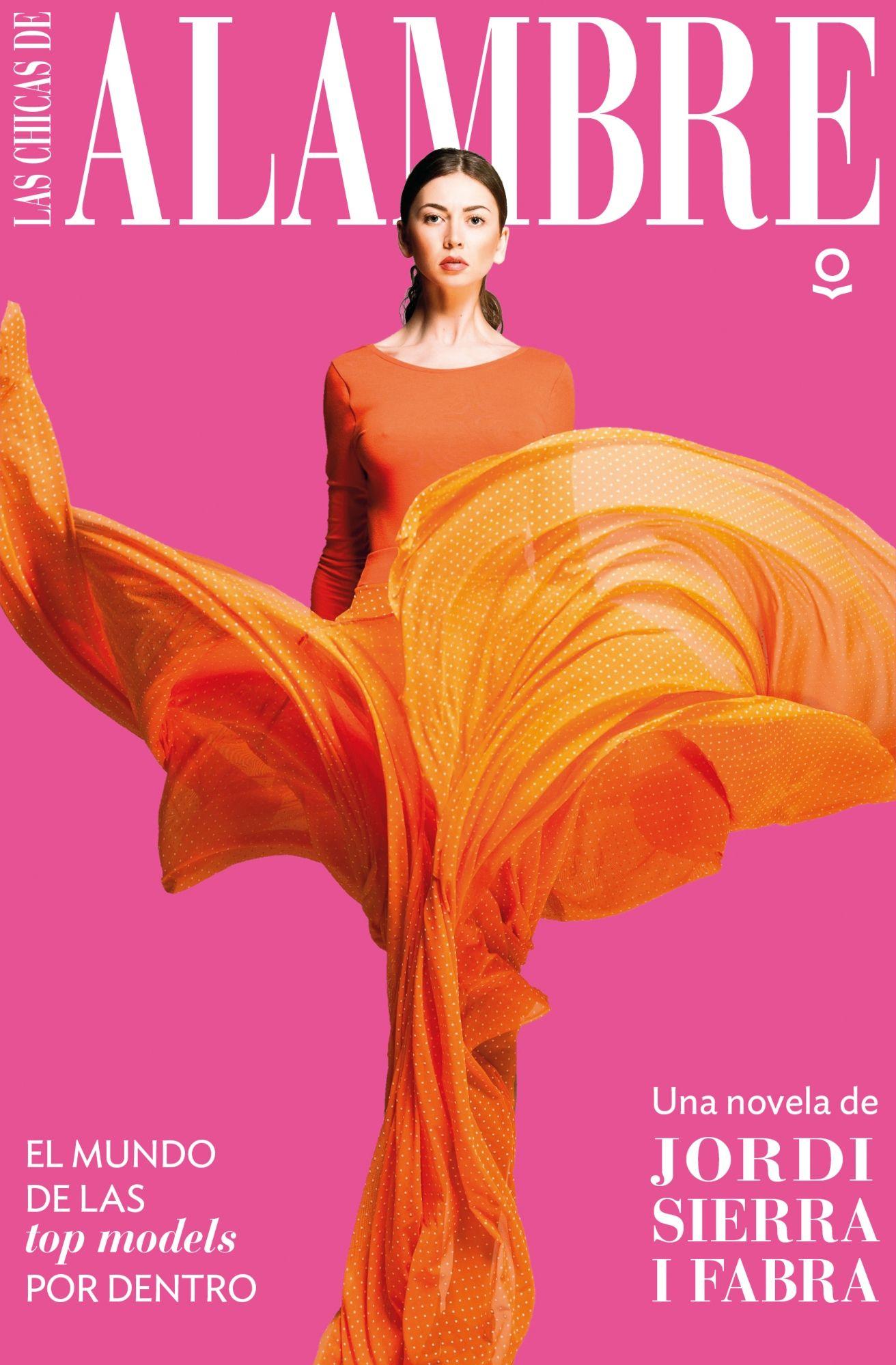 LAS CHICAS DE ALAMBRE | JORDI SIERRA I FABRA  | 898-0