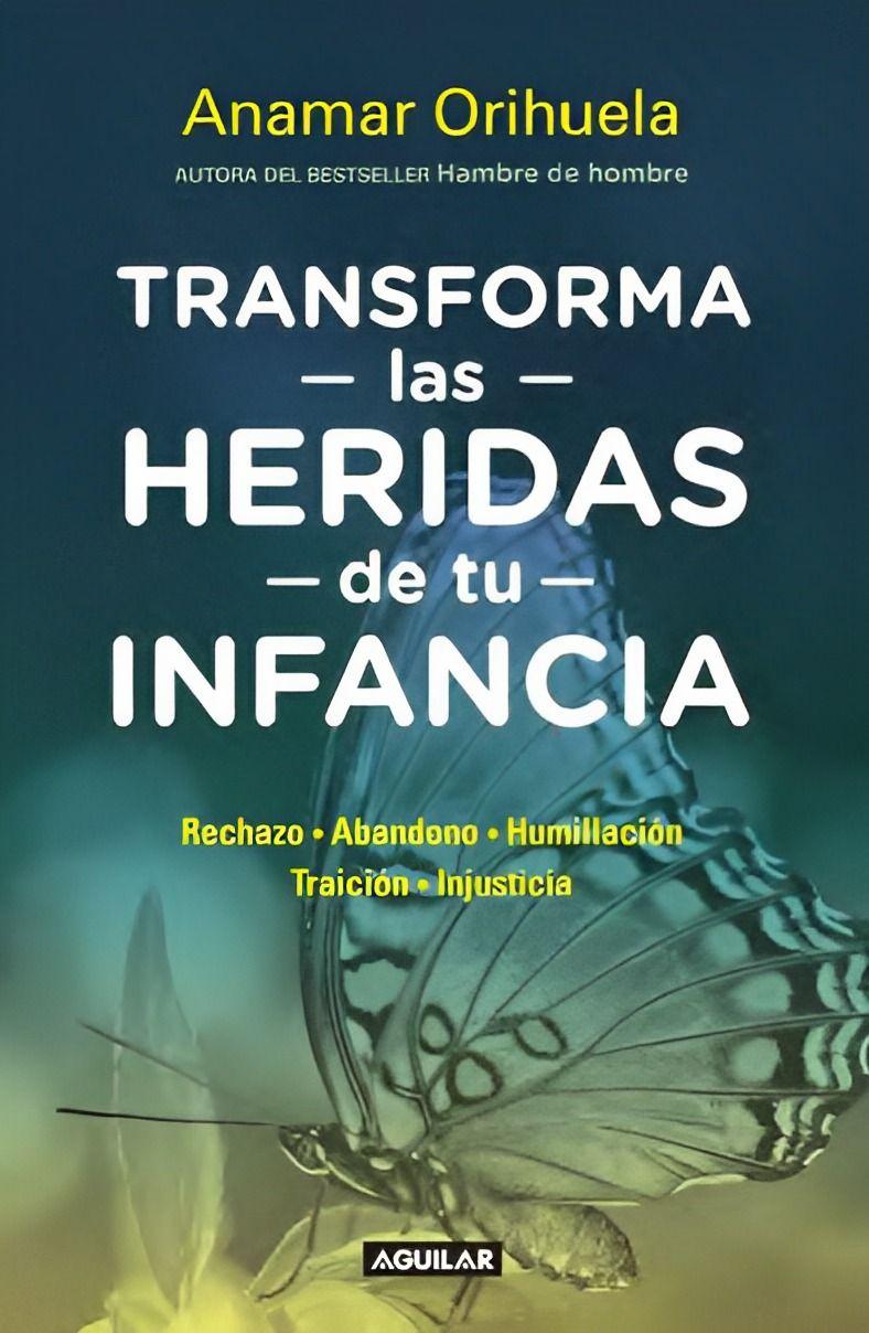 Transforma Las Heridas De Tu Infancia | 773-0