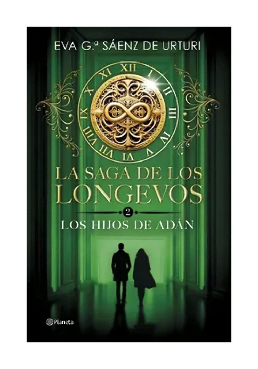 La Saga De Los Longevos 2. Los Hijos De Adán | Eva García S-0