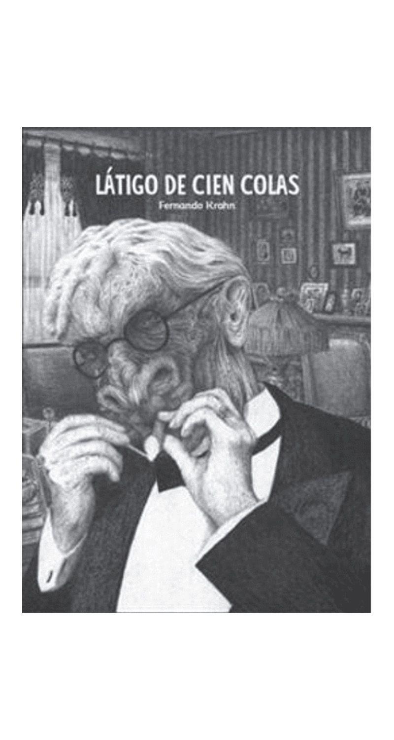 Latigo De Cien Colas | Fernando Krahn | Grafito Spa | 063-0