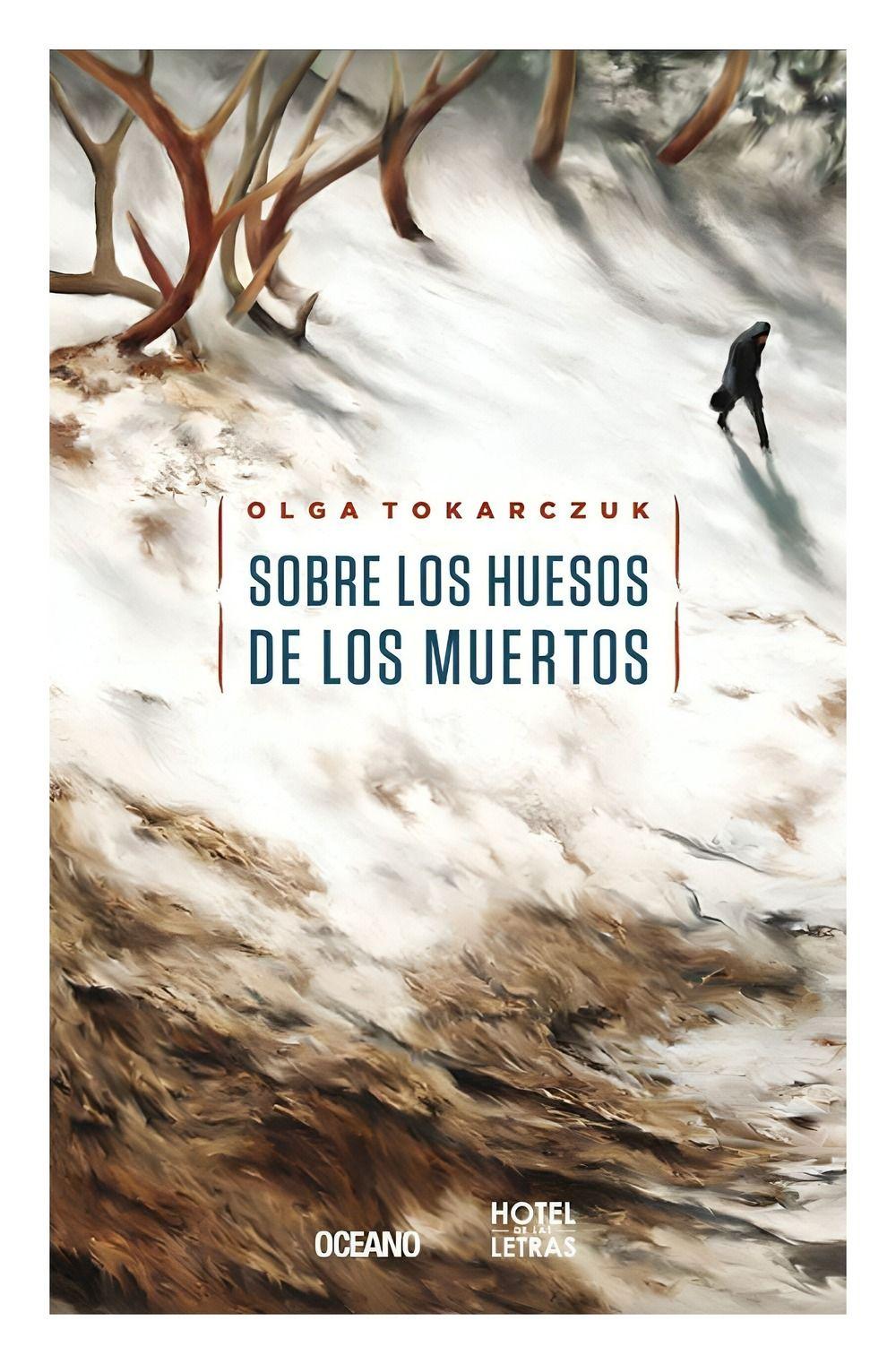 Sobre Los Huesos De Los Muertos | Olga Tokarczuk | 219-0