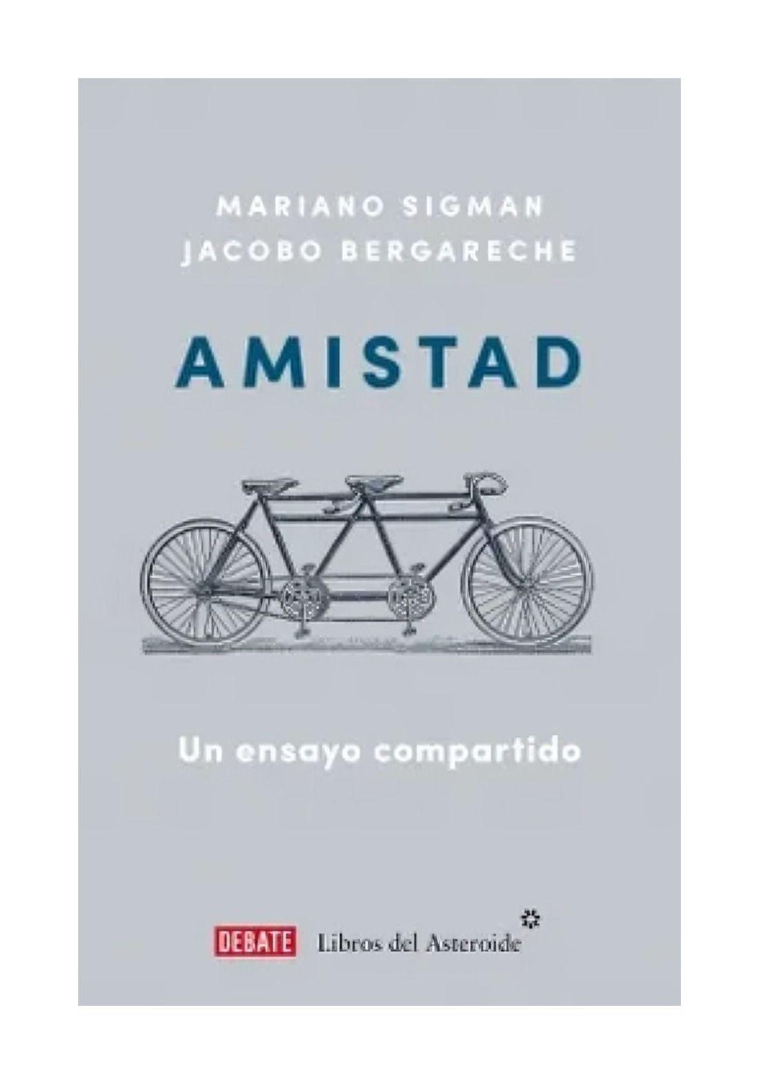 Amistad | Mariano Sigman; Jacobo Bergareche |-0