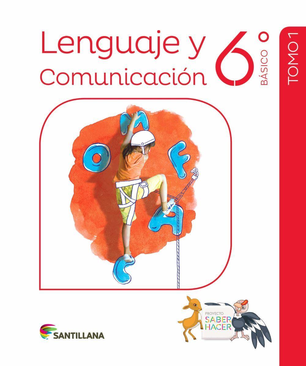 PACK LENGUAJE Y COMUNICACION 6 SABER HACER. Editorial: Santillana-0