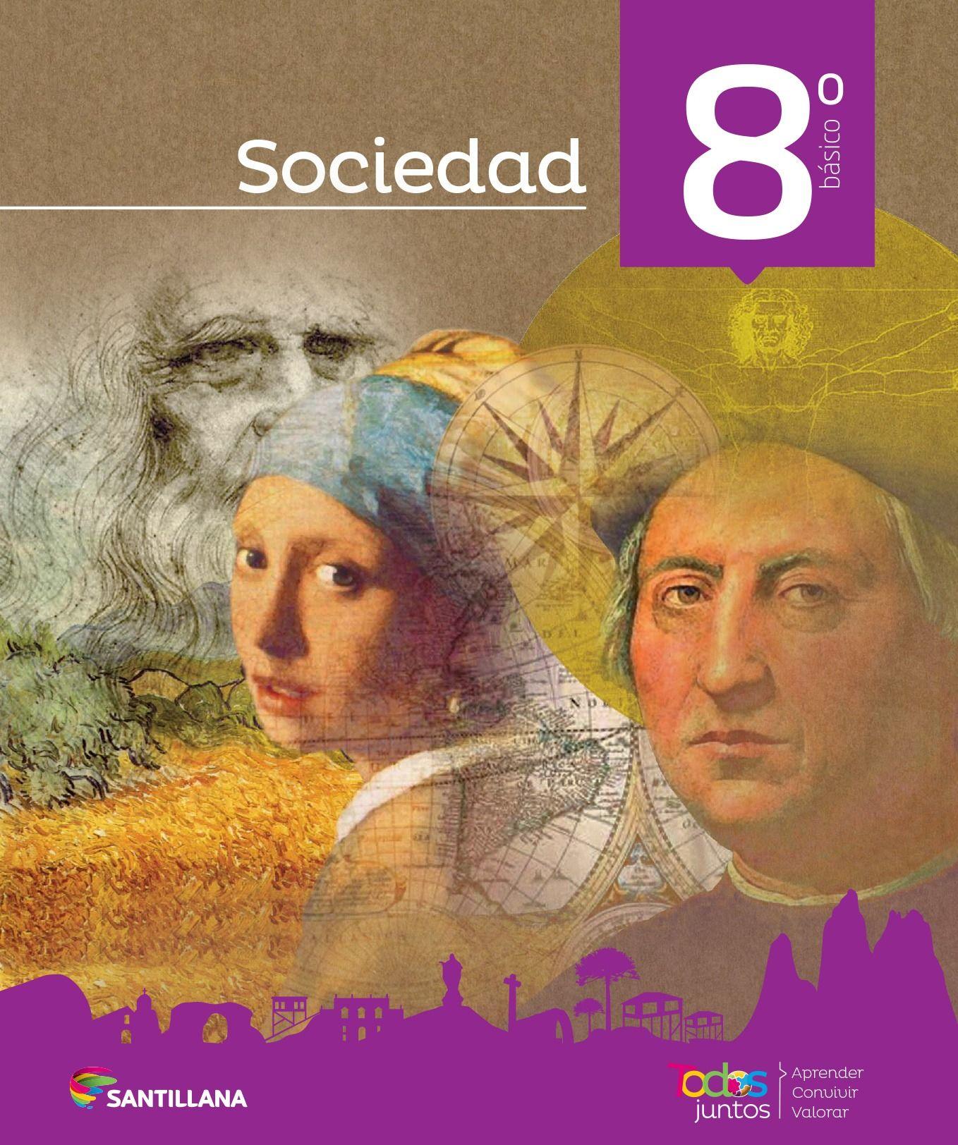 SOCIEDAD 8 BÁSICO TODOS JUNTOS. Editorial: Santillana-0