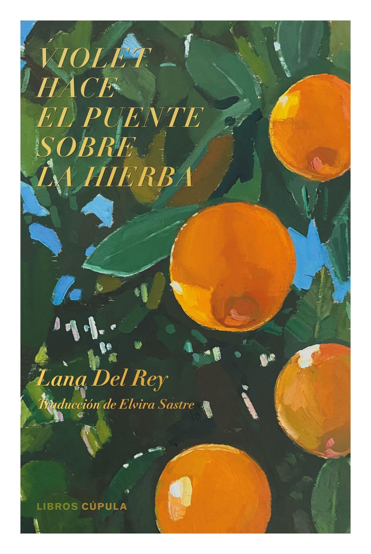 LIBRO Violet Hace El Puente Sobre La Hierba - Lana del Rey-0