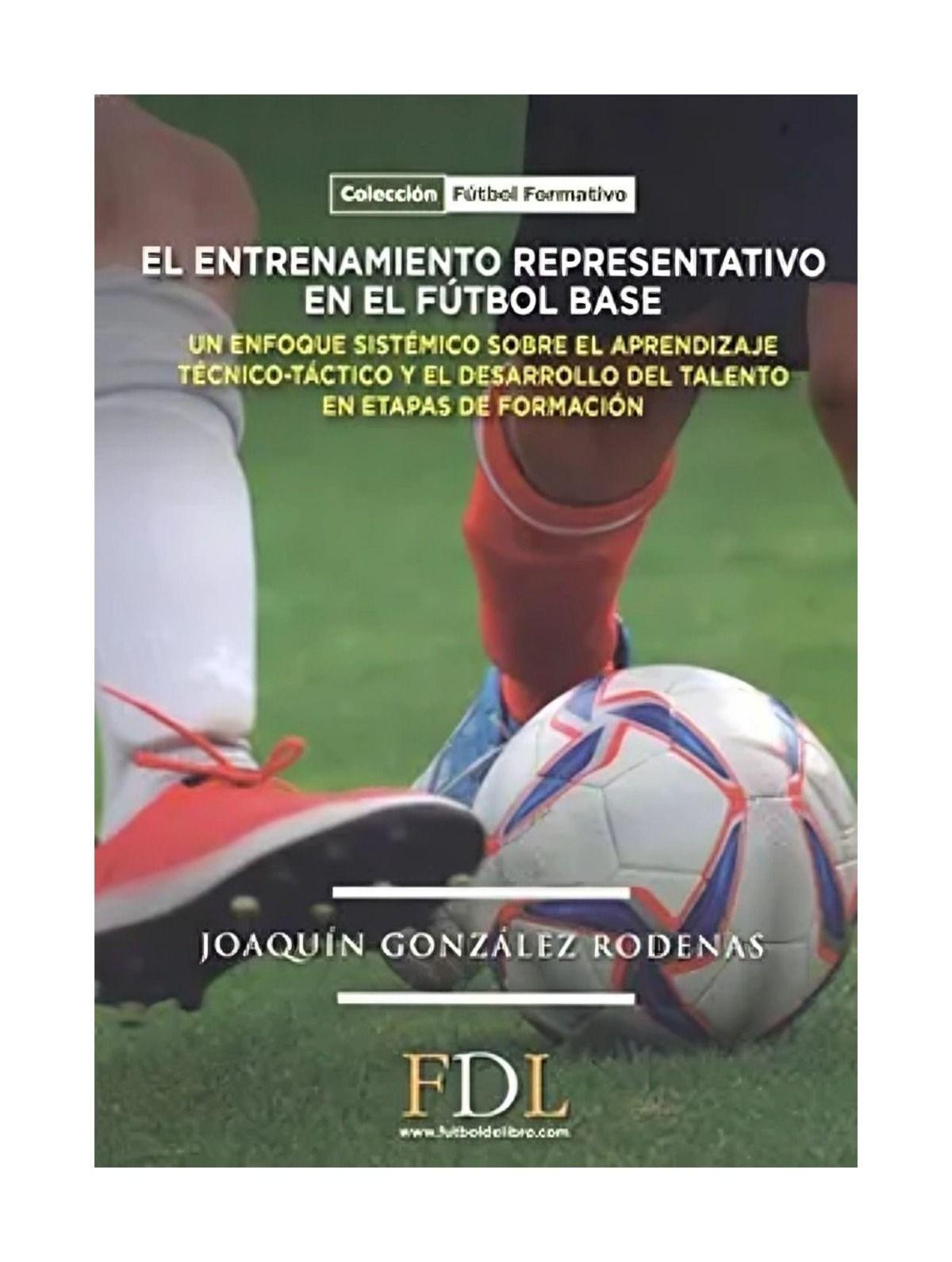 El Entrenamiento En El Futbol Base | Joaquin Gonzalez Roden-0