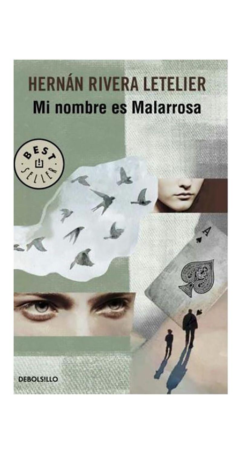 Mi Nombre Es Malarrosa | Hernan Rivera Letelier | 368-0