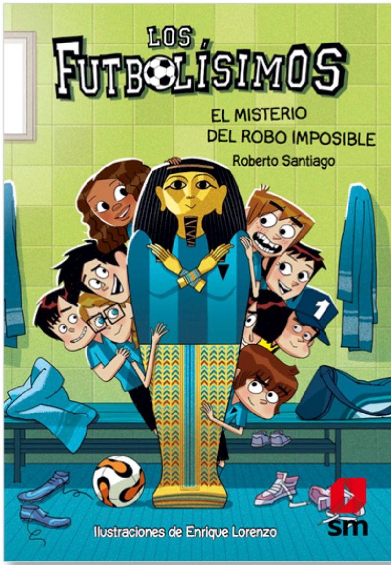Futbolisimos V. El Misterio Del Robo Imposible /481-0