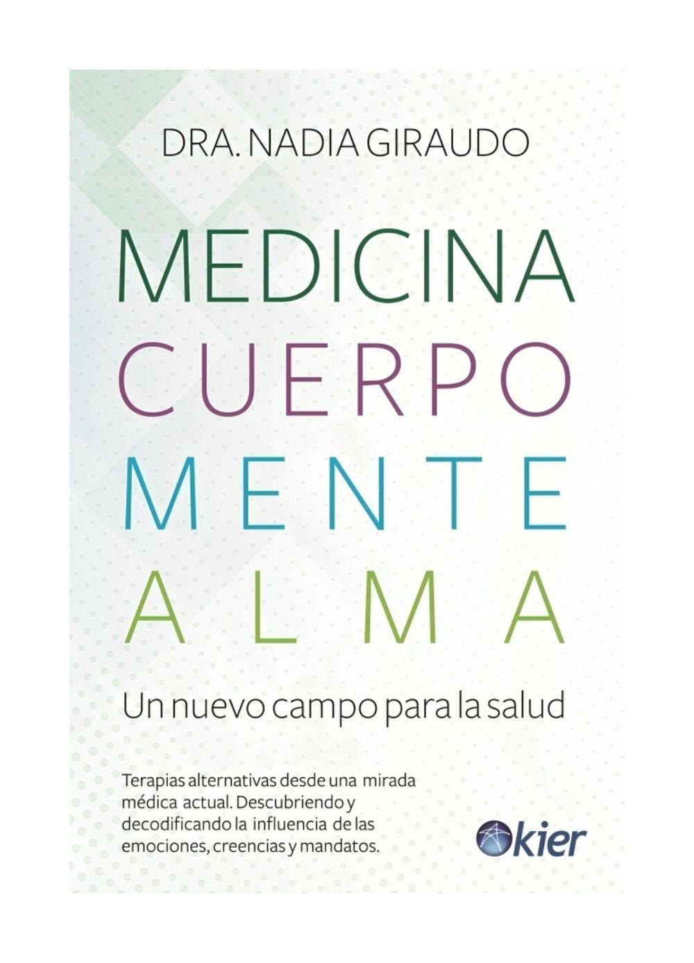 Medicina Cuerpo Mente Alma | Nadia Giraudo | Kier | 597-0