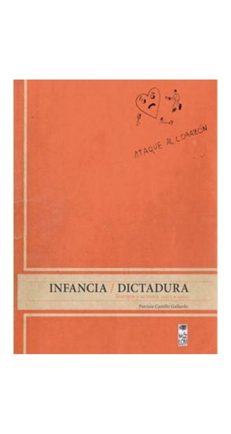 Infancia   |  Dictadura. Testigos Y Actores (1973-1990) | 534-0