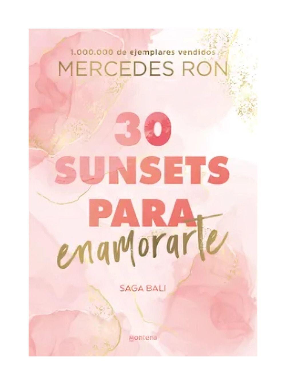 30 SUNSETS PARA ENAMORARTE (SAGA BALI) #1  | MERCEDES RON |-0