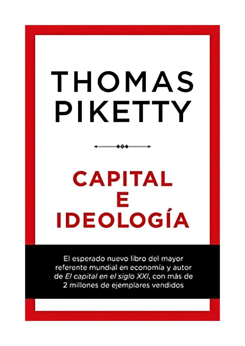 Capital E Ideología | Thomas Piketty |-0