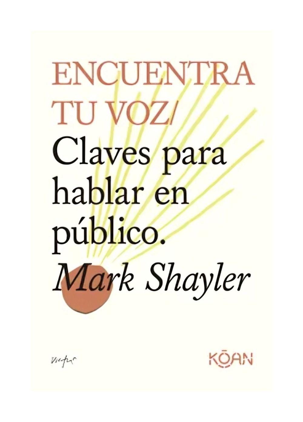 LIBRO ENCUENTRA TU VOZ - MARK SHAYLER-0