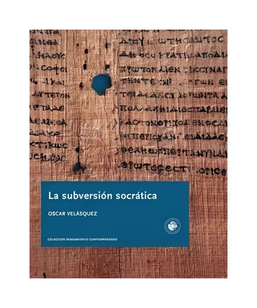 La Subversión Socrática | Velasquez Oscar | 717-0