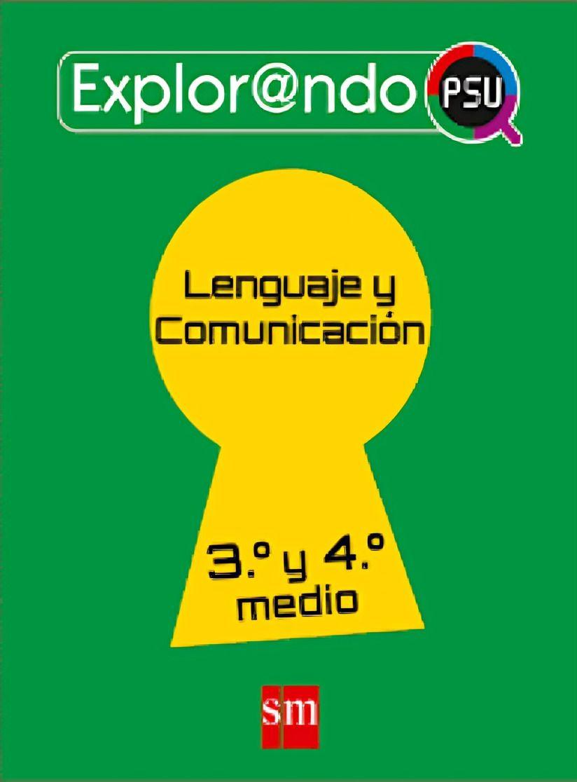 Lenguaje 3 Y 4º Medio - Explorando - Ediciones Sm-0