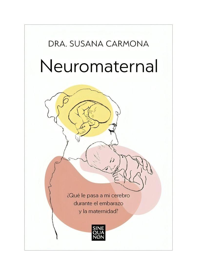 Neuromaternal | Dra. Susana Carmona | EDICIONES B | 328-0
