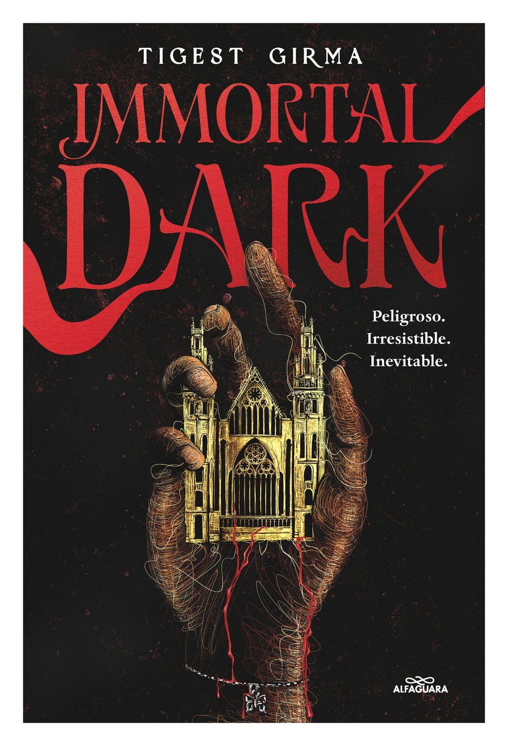 Immortal Dark. Peligroso. Irresistible. Inevitable (Saga Im-0