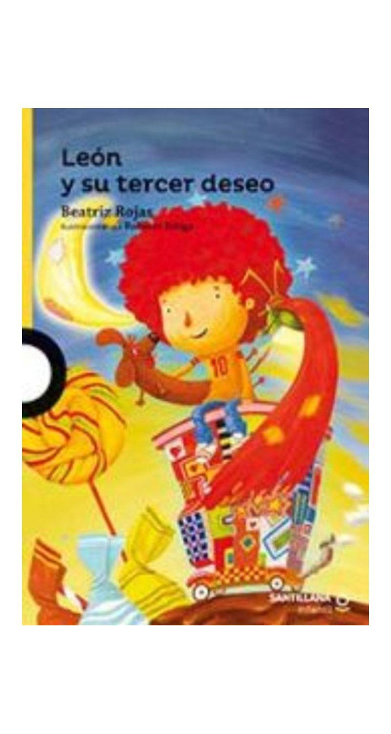 Leon Y Su Tercer Deseo | Beatriz Rojas | Santillana | 884-1