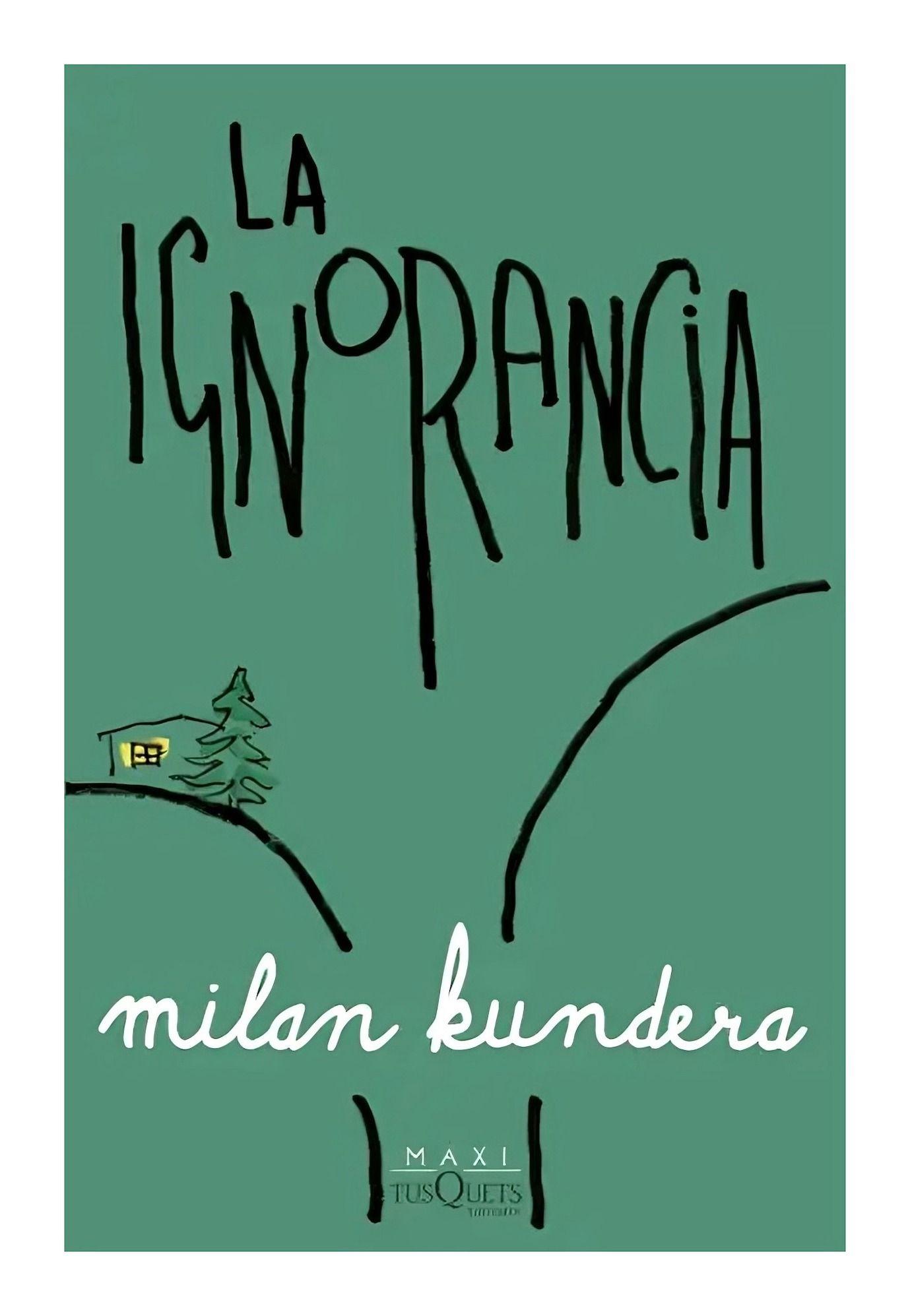 La Ignorancia | La Ignorancia | Maxi Tusquets | 568-0