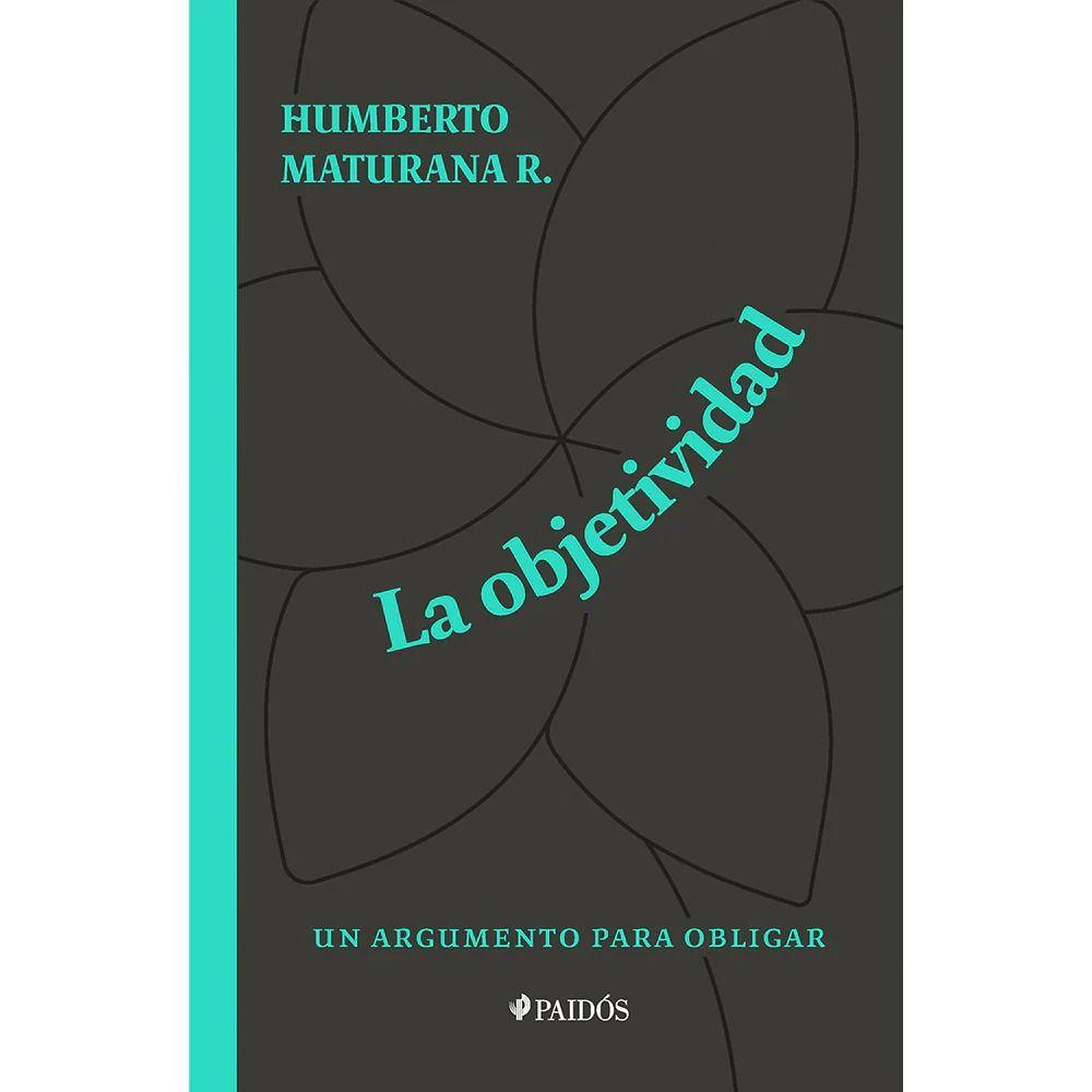 La Objetividad, Un Argumento Para Obligar | 281-0
