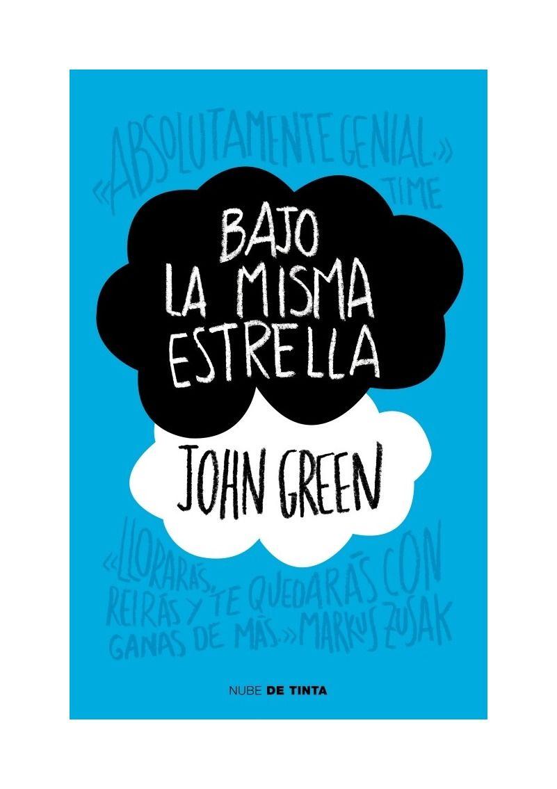 Bajo La Misma Estrella | John Green | NUBE DE TINTA | 233-0