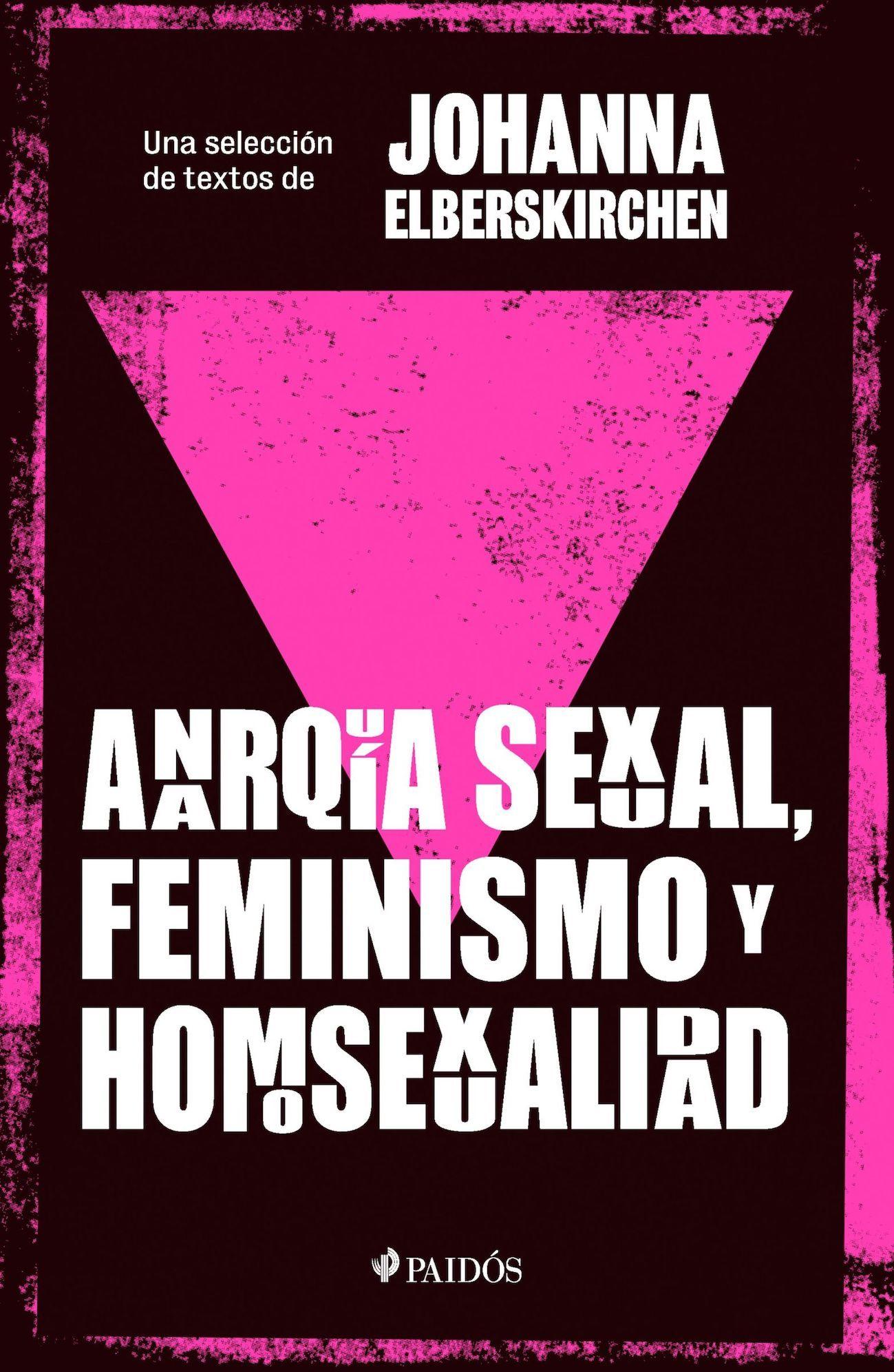 Anarquia Sexual | Joahana Elberkirchen | Paidós | 328-0