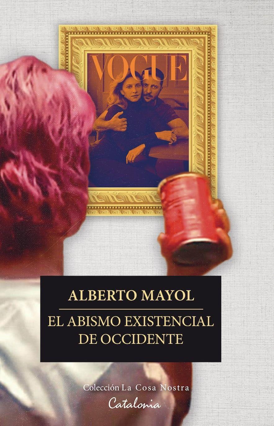 EL ABISMO EXISTENCIAL DE OCCIDENTE | ALBERTO MAYOL  | 996-0