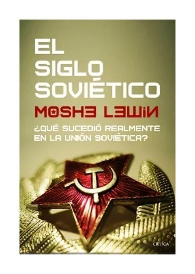 El Siglo Soviético | Moshe Lewin | Crítica | 882-0