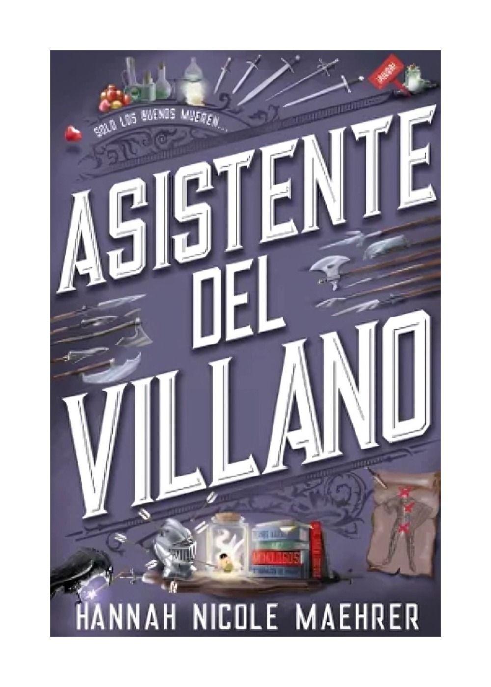 Asistente Del Villano | Hannah Nicole Maehrer | 003-0
