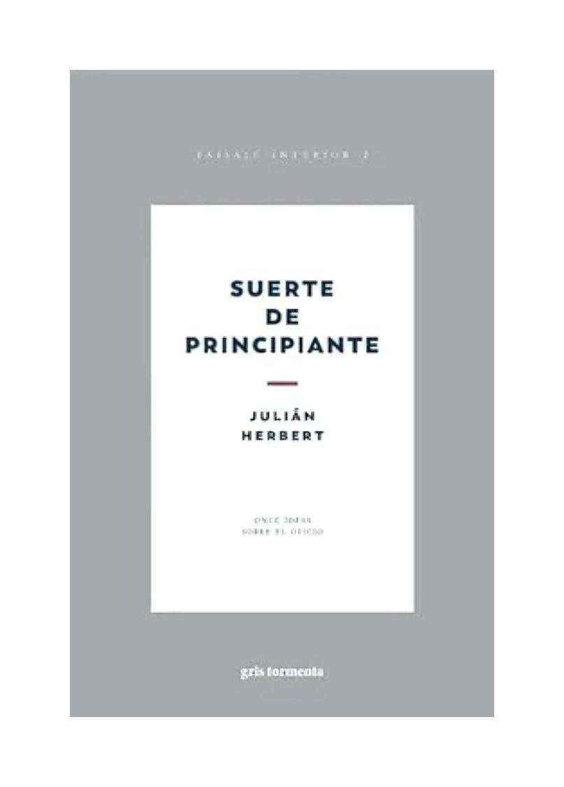 Suerte De Principiante | Julián Herbert |-0