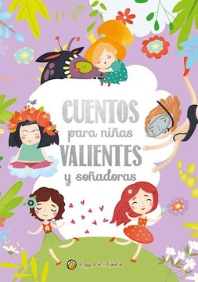 Cuentos Para Ninas Valientes Y Sonadores /511-0