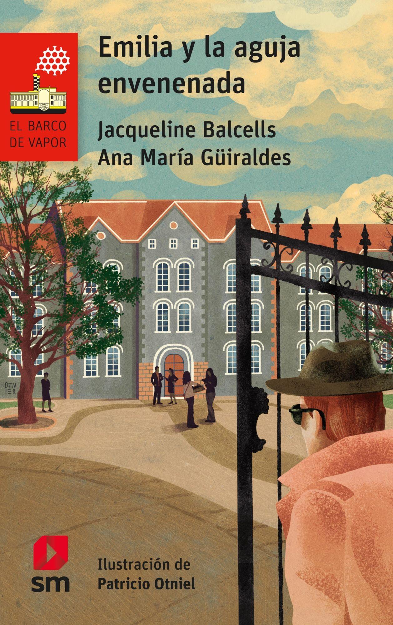 EMILIA Y LA AGUJA ENVENENADA | JACQUELINE BALCELLS - ANA M-0