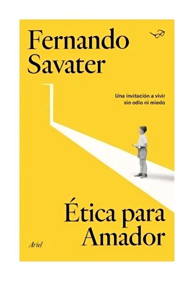 Ética Para Amador | Fernando Savater | Ariel | 428-0
