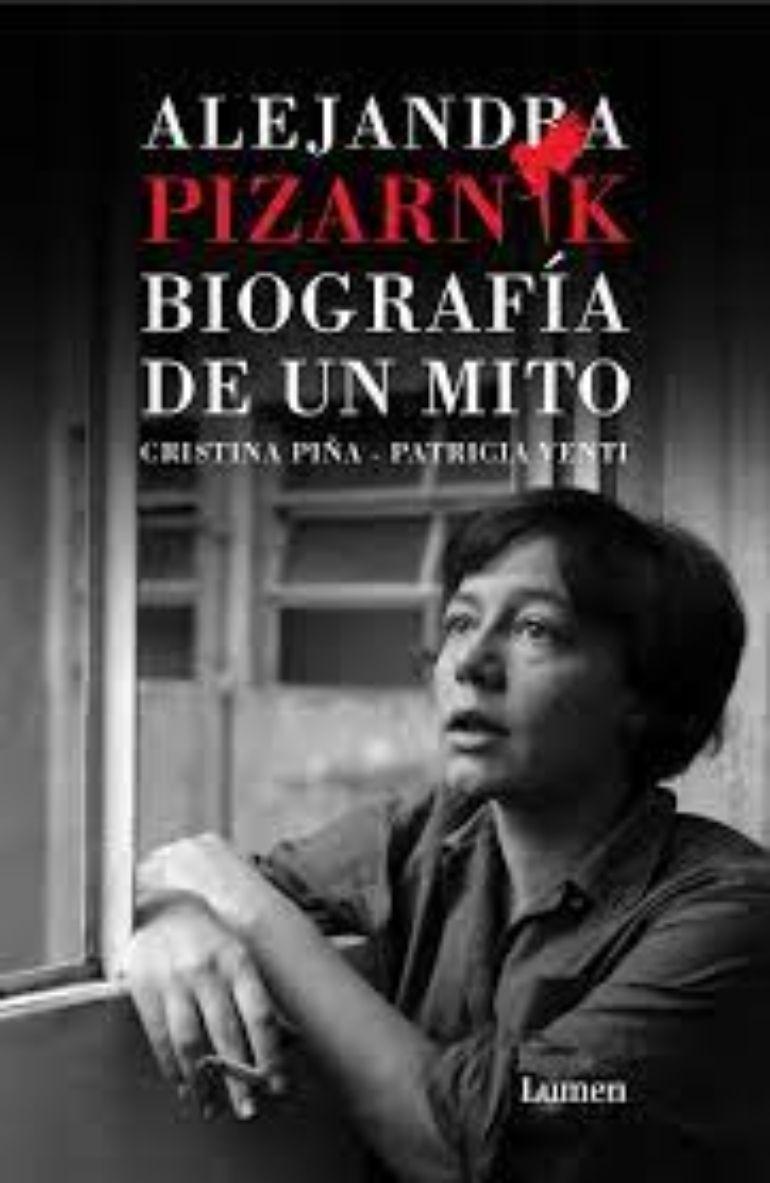 Alejandra Pizarnik - Biografia De Un Mito - Cristina Pina - Patricia Venti-0