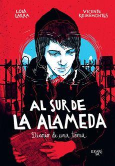 LIBRO Al Sur De La Alameda - Lola Larra-0