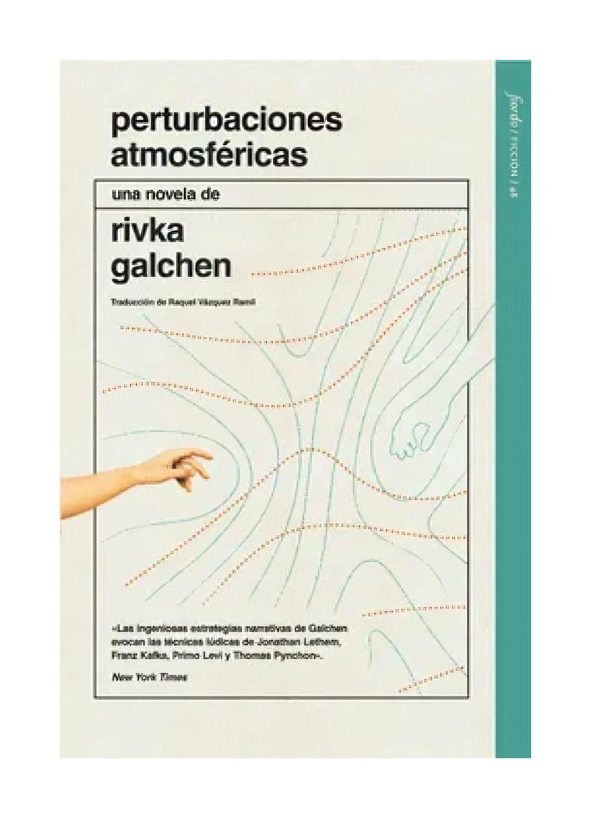 Perturbaciones Atmosféricas | Rivka Galchen |-0