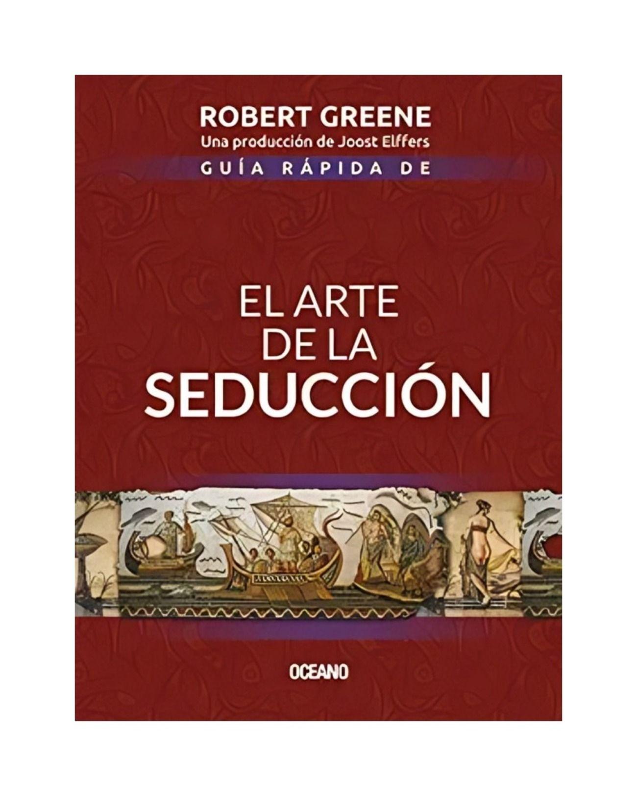 Guia Rapida De El Arte De La Seduccion (Segunda Edicion) |-0