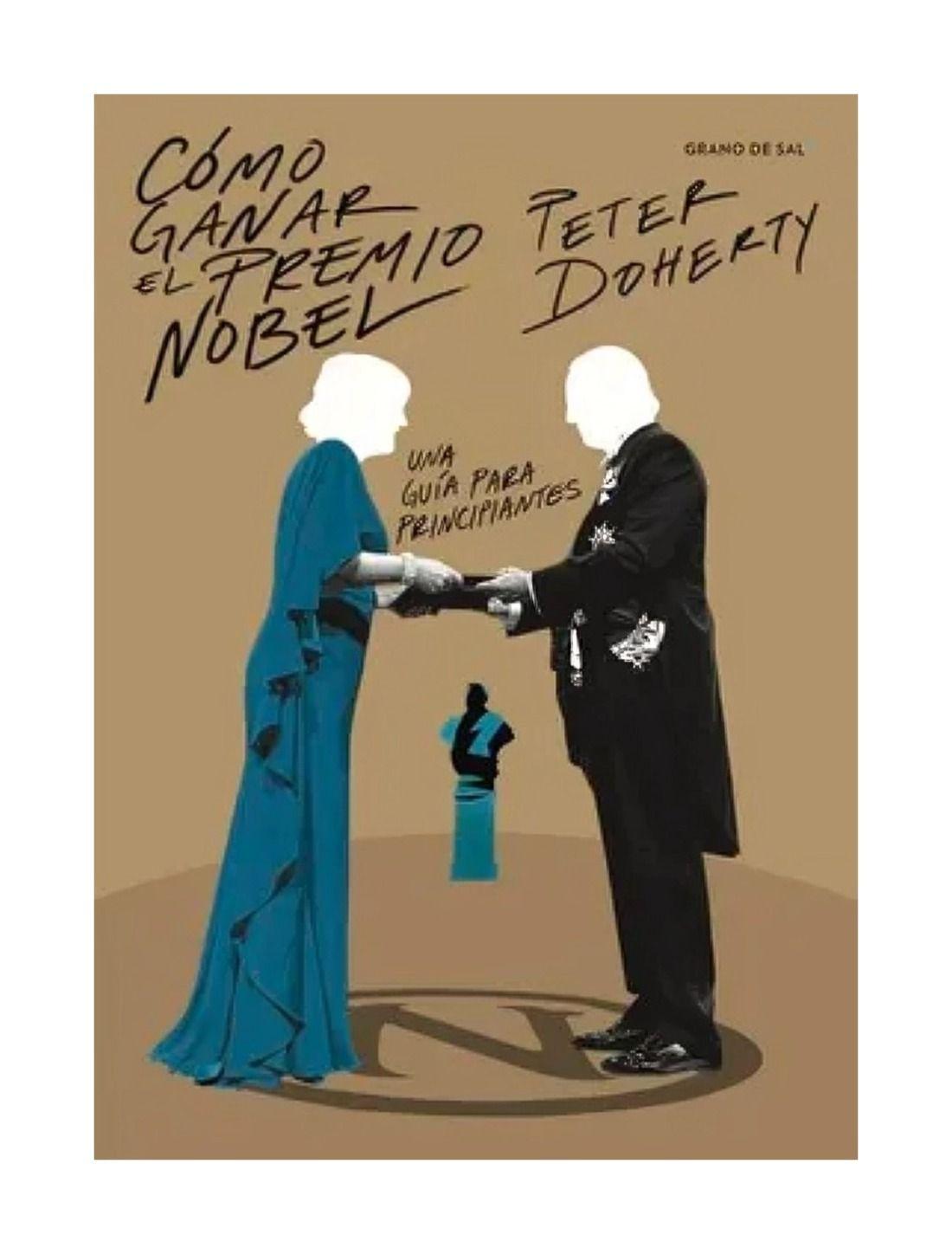 Cómo Ganar El Premio Nobel | Peter Doherty | 701-0