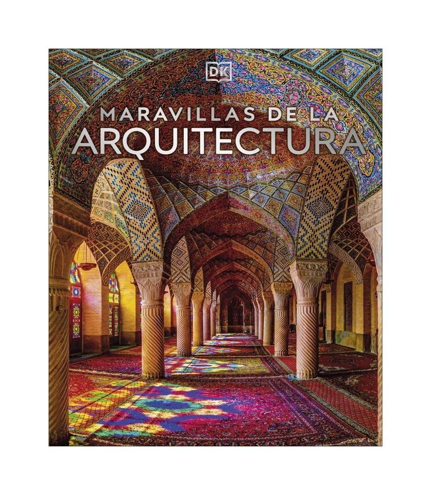 LIBRO MARAVILLAS DE LA ARQUITECTURA / DK DK / DK-0